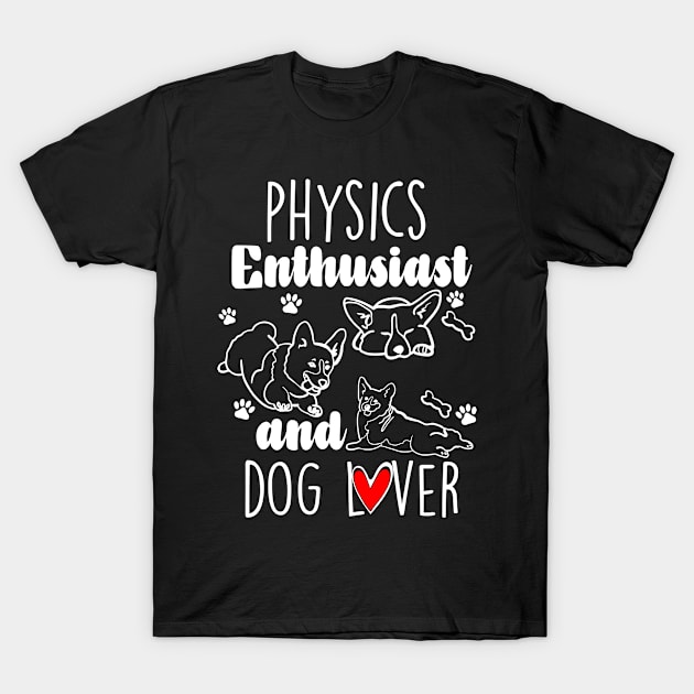 Physics & Dog T-Shirt by Carolina Cabreira